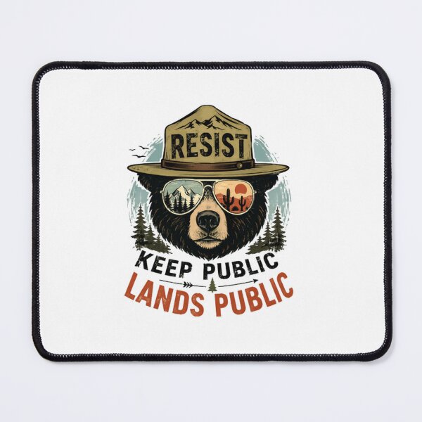 Item preview, Resist Keep Public Lands Public Conservationist Environmentalist Outdoor Lover designed and sold by SkeletonsDanger.