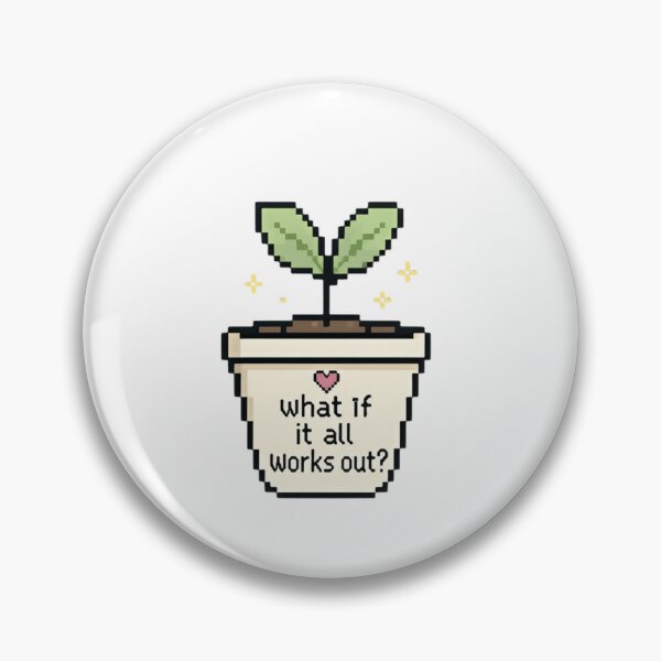 Item preview, What If It All Works Out? Positive Motivation Self Care Optimistic designed and sold by SkeletonsDanger.