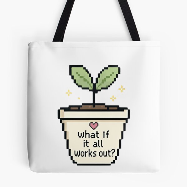 Item preview, What If It All Works Out? Positive Motivation Self Care Optimistic designed and sold by SkeletonsDanger.