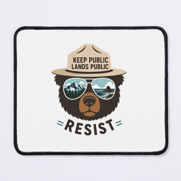 Item preview, Keep Public Lands Public Resist Environmental Activist Public Land Conservationist designed and sold by SkeletonsDanger.