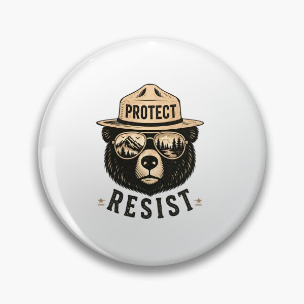 Item preview, Protect Resist Bear National Park Conservation Environmentalist designed and sold by SkeletonsDanger.