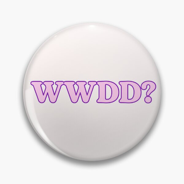 Item preview, WWDD? designed and sold by pnkrose.
