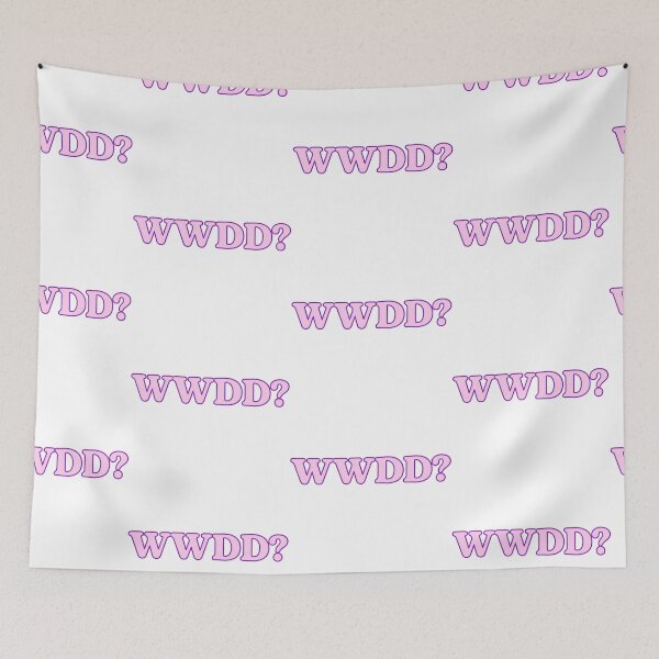 Item preview, WWDD? designed and sold by pnkrose.