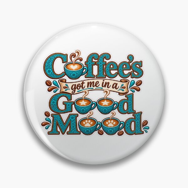 Item preview, Coffee's got me in a good mood designed and sold by TheFatherOfArt.