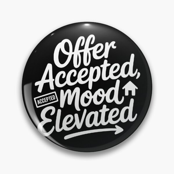 Item preview, Offer Accepted Mood Elevated designed and sold by theartfulaspie.