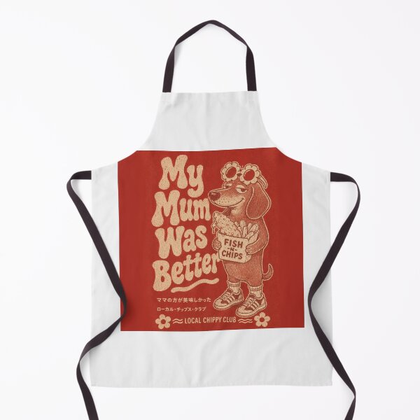 Item preview, My Mum Was Better Local Chippy Club Retro Dachshund Fish N Chips Sydney designed and sold by Yellowriversss.