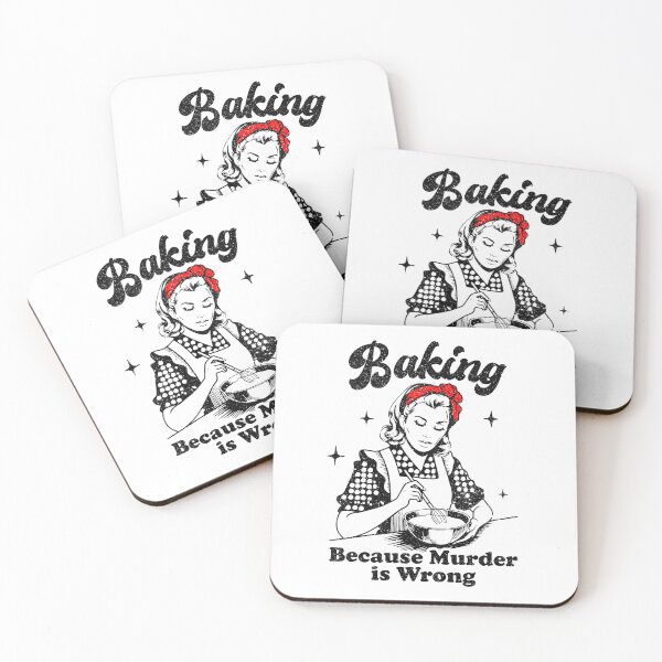 Item preview, Baking Because Murder is Wrong designed and sold by chatrinemelca.