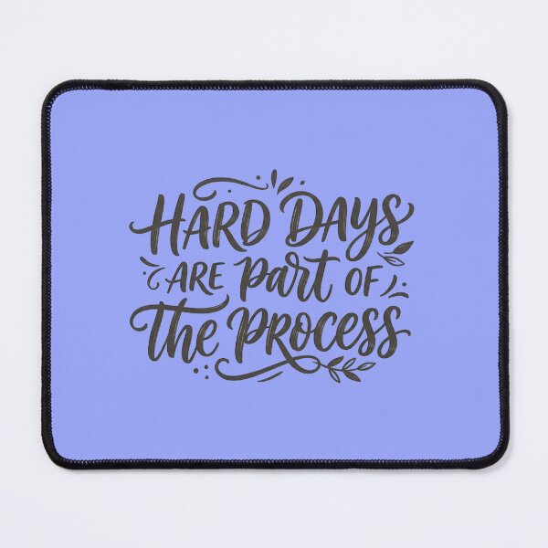 Item preview, Hard Days Are Part of the Process | Motivational Growth Quote | Inspirational Typography Design designed and sold by WallMuseStudio .