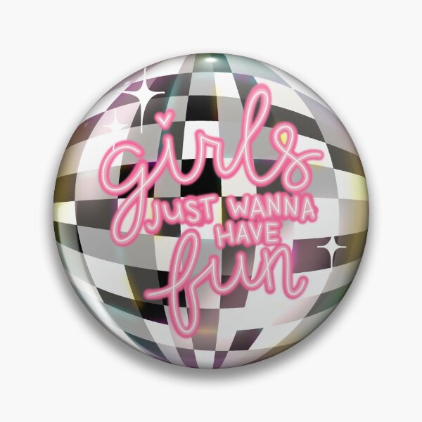 Item preview, Girls just wanna have fun designed and sold by Cheldo16.