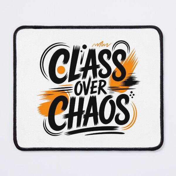 Item preview, Class Over Chaos Bold Street Art Typography designed and sold by Aarvya Fashion Club ( A.F.C ).