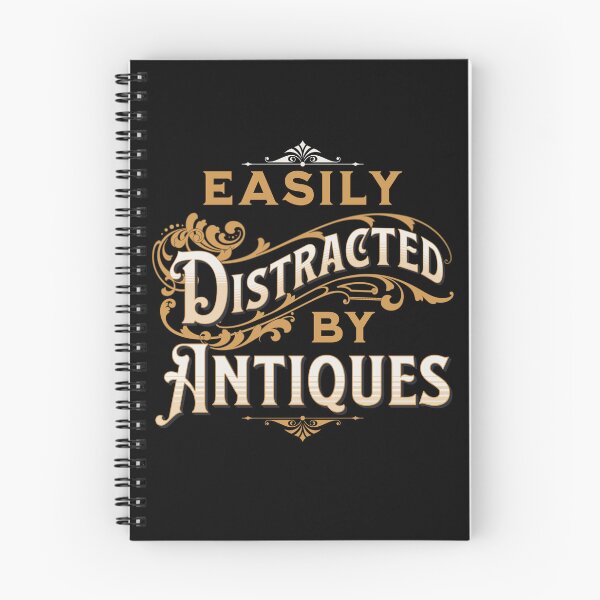 Item preview, Easily Distracted By Antiques - Antique Lover designed and sold by Good-Mood-Goods.