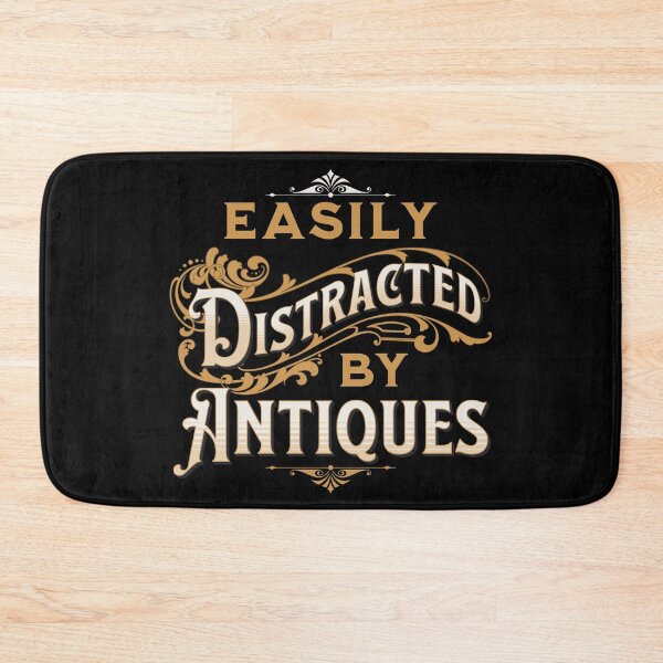 Item preview, Easily Distracted By Antiques - Antique Lover designed and sold by Good-Mood-Goods.