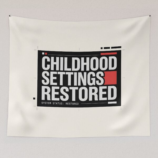 Item preview, Childhood Settings Restored System Status Graphic designed and sold by SplashTastic.