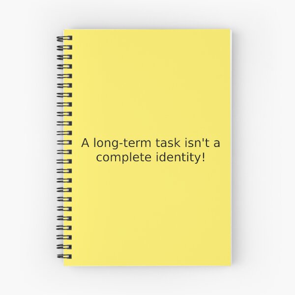 Item preview, A long-term task isn't a complete identity! designed and sold by English Learning.