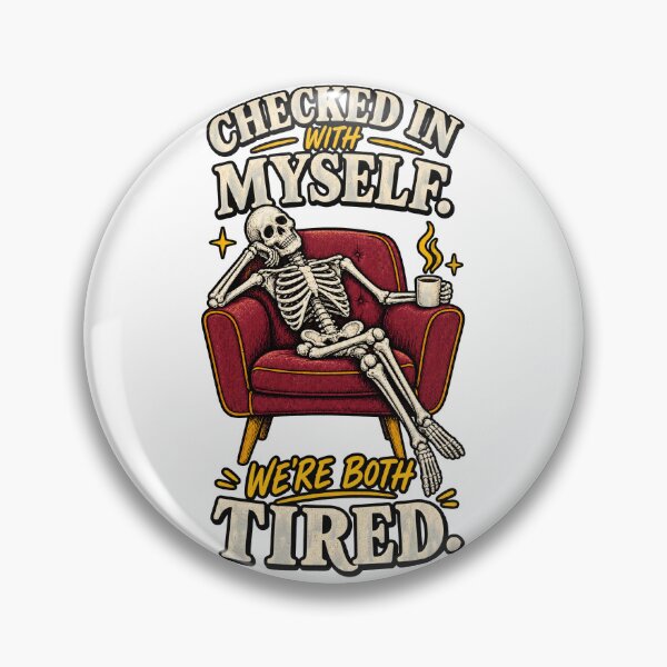 Item preview, Funny Skeleton Shirt, Checked In With Myself Tee, Tired Sarcastic Graphic T-Shirt, Mental Health Humor Gift, Coffee Lover Shirt designed and sold by My Gift Prints LLC.