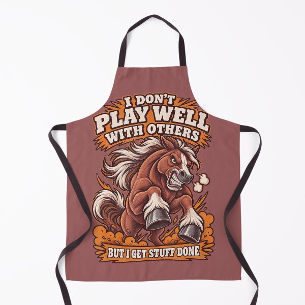 Item preview, I Don’t Play Well With Others Horse Humor designed and sold by NoeValdric.