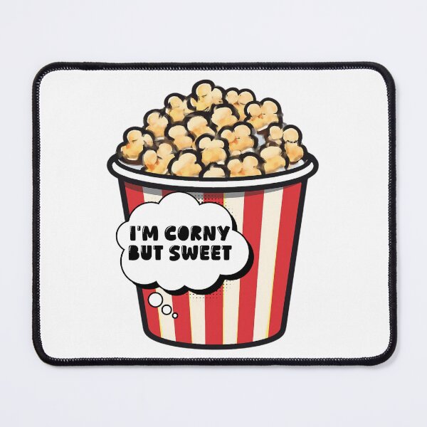 Item preview, I'm corny but sweet. A PanaluPrint with humor, puns, popcorn designed and sold by PanaluPrint .