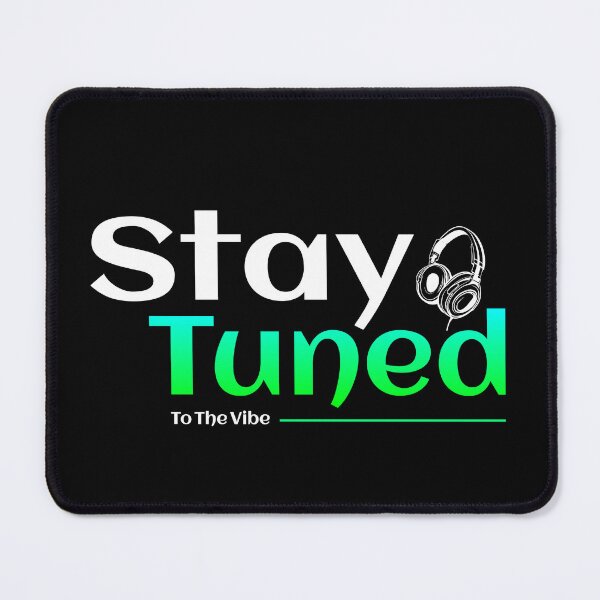 Item preview, Stay Tuned To The Vibe designed and sold by TheFineShirt.