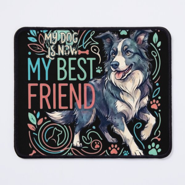 Item preview, Border Collie My Dog Is Now My Best Friend Cute Puppy T-Shirt Design designed and sold by happyshirt27.