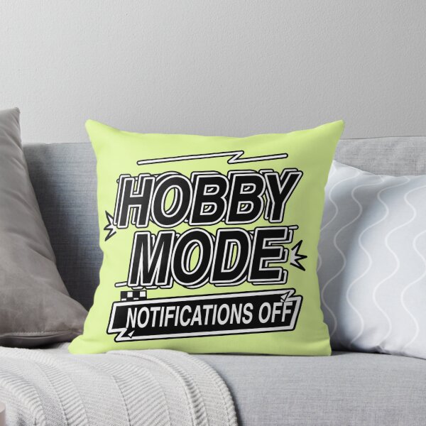 Item preview, Hobby Mode Notifications Off – Funny Offline Creativity Quote designed and sold by Jaani-T.