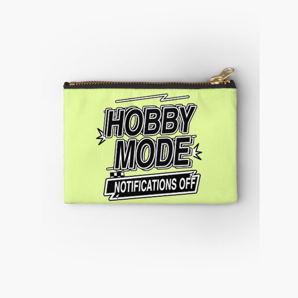 Item preview, Hobby Mode Notifications Off – Funny Offline Creativity Quote designed and sold by Jaani-T.