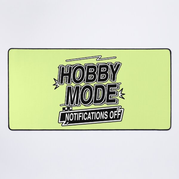 Item preview, Hobby Mode Notifications Off – Funny Offline Creativity Quote designed and sold by Jaani-T.