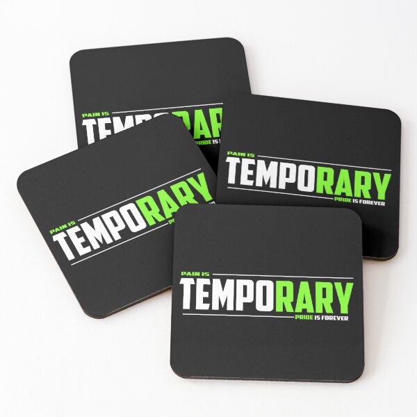 Item preview, Pain Is Temporary. Pride Is Forever. designed and sold by TheFineShirt.