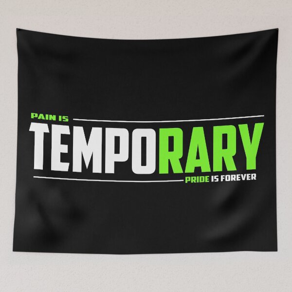Item preview, Pain Is Temporary. Pride Is Forever. designed and sold by TheFineShirt.