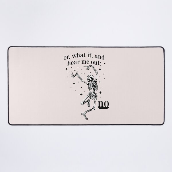 Item preview, Hear Me Out No Dancing Skeleton Funny Sarcastic designed and sold by ChuyenSuperx.