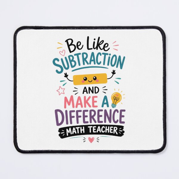Item preview, Be Like Subtraction and Make A Difference Math Teacher 2 designed and sold by Positive&FunnyThings.
