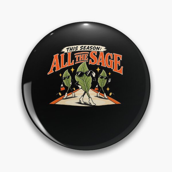 Item preview, Funny This Season Pun All The Sage Runway Humor Art designed and sold by elderberry.