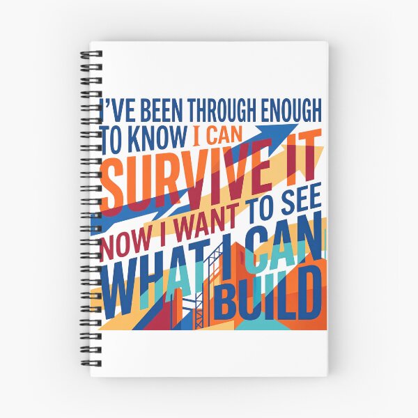 Item preview, “I’ve been through enough to know I can survive it, now I want to see what I can build.” - Typographic Quote designed and sold by Firmansyahnw.