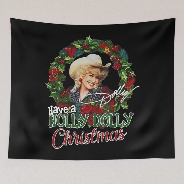 Item preview, Have A Holly Dolly Christmas, Dolly Parton, Country Music designed and sold by DojaminMartinez.