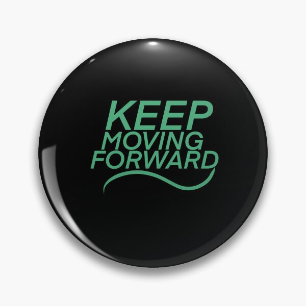 Item preview, Keep Moving Forward designed and sold by Kendall  Falk.