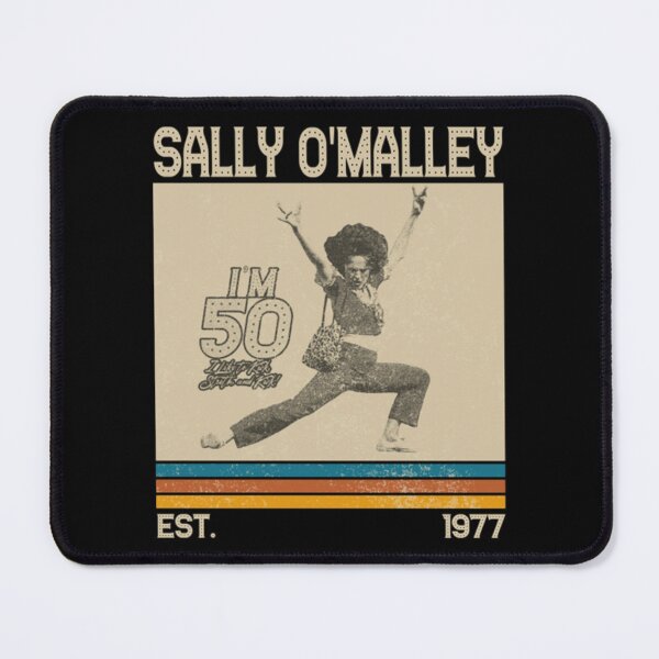Item preview, Sally O'Malley I'm 50 Retro Comedy Design designed and sold by ShirlyGatten.