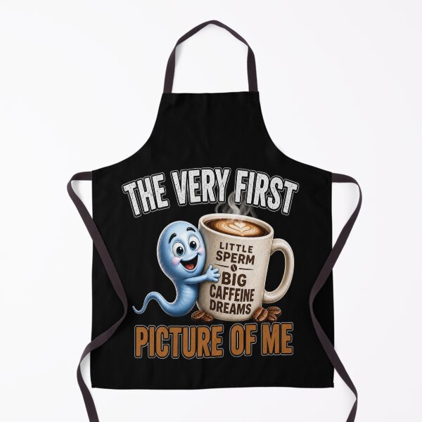 Item preview, The Very First Picture of Me – Little Sperm Big Caffeine Dreams designed and sold by JansenGS.