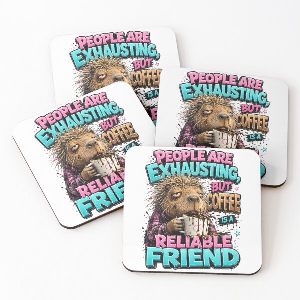Item preview, People Are Exhausting But Coffee Is A Reliable Friend designed and sold by Sovereign Supply Co..