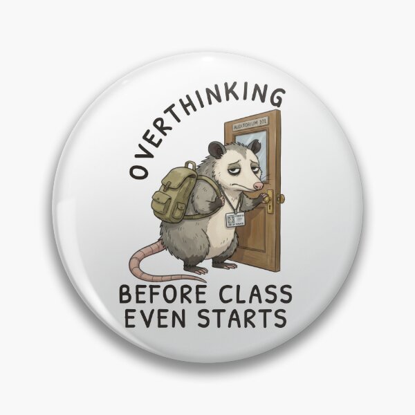 Item preview, Overthinking Before Class Even Starts – University Humor designed and sold by ChernotytskaArt.