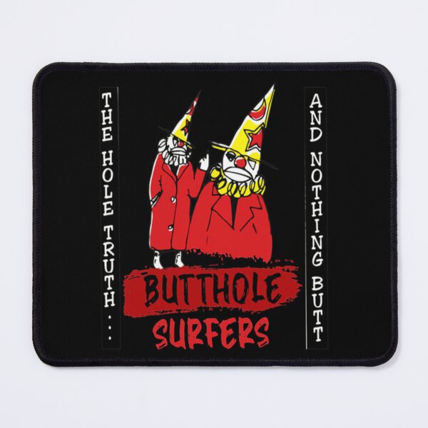 Item preview, Butthole Surfers Hole Truth Nothing Butt Design designed and sold by ShirlyGatten.