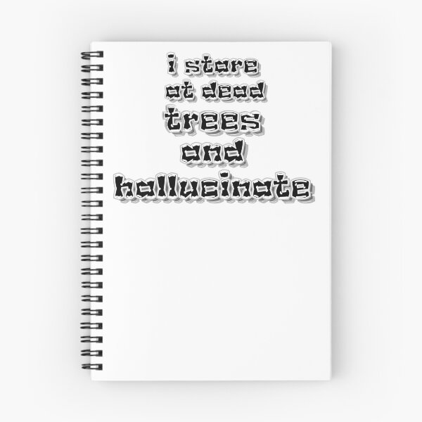 Item preview, I Stare at Dead Trees and Hallucinate – Reading Joke designed and sold by Snedsdigital.