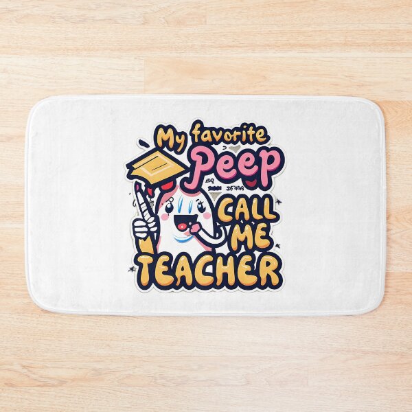 Item preview, My Favorite Peep Call Me Teacher  designed and sold by bales-lizeth.