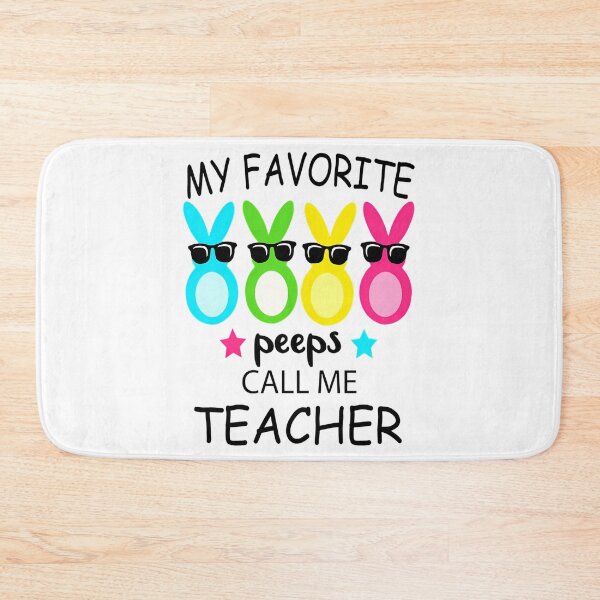 Item preview, My Favorite Peeps Call Me Teacher designed and sold by bales-lizeth.
