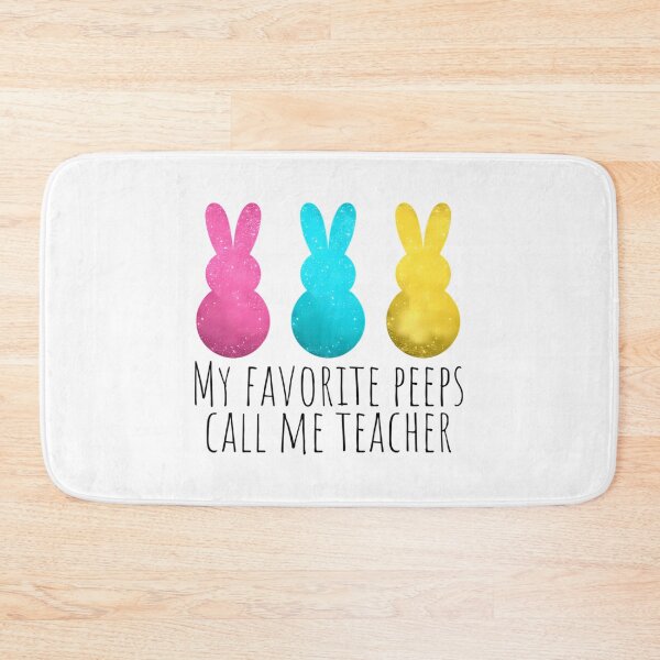 Item preview, My Favorite Peeps Call Me Teacher Easter  designed and sold by bales-lizeth.