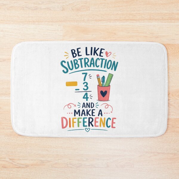 Item preview, Be Like Subtraction and Make A Difference Math Teacher 5 designed and sold by Positive&FunnyThings.