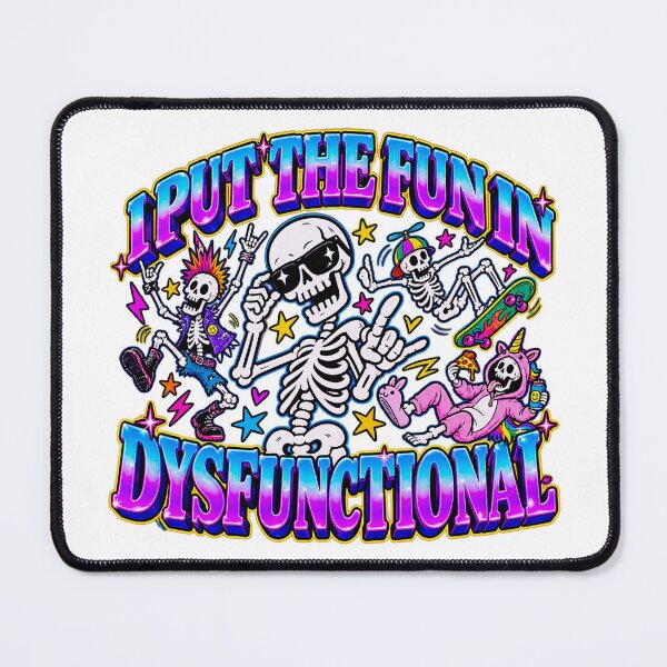 Item preview, Put The Fun In Dysfunctional Skeletons designed and sold by MonkiFlipp.