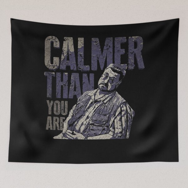 Item preview, Calmer Than You Are Vintage Distressed Movie Quote Retro Humor designed and sold by ZaDonShop.