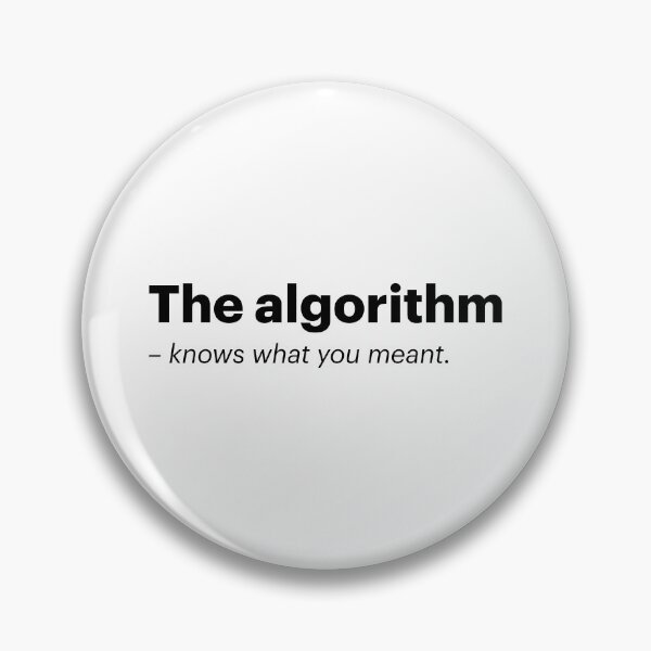 Item preview, The algorithm knows what you meant | Anti-AI Meme (Black text) designed and sold by STUDIO-72.