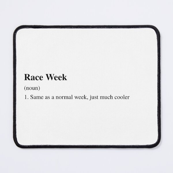 Item preview, Race week definition designed and sold by racergirly.