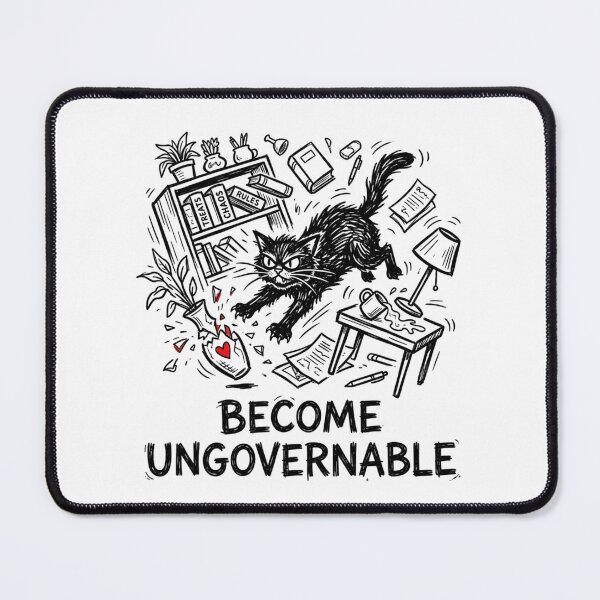 Item preview, Become Ungovernable Funny Rebel Cat Meme Sarcastic Cute T-Shirt designed and sold by HappyHarmony40.