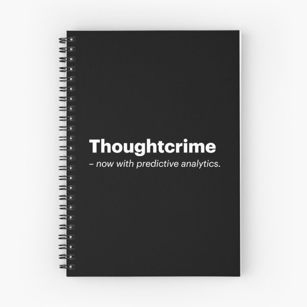 Item preview, Thoughtcrime - now with predictive analytics | Orwellian AI Meme (White text) designed and sold by STUDIO-72.